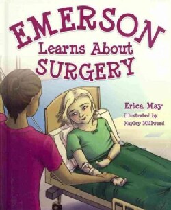 Emerson Learns About Surgery (Hardcover)