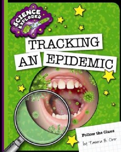 Tracking an Epidemic (Hardcover)