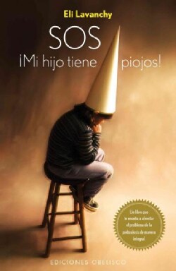 SOS Mi hijo tiene piojos! / SOS My Child Has Lice! (Paperback)