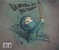 La noche de los ruidos / The Night Noises / Los ruidos de la noche (Hardcover)