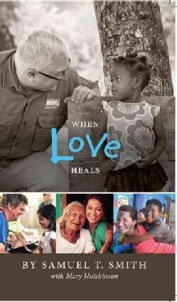 When Love Heals (Paperback)