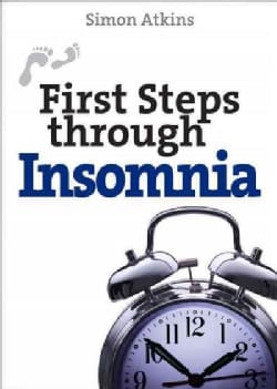 First Steps Through Insomnia (Paperback)