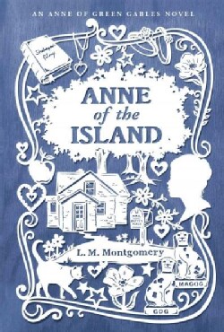 Anne of the Island (Paperback)