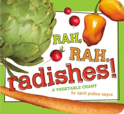 Rah, Rah, Radishes!: A Vegetable Chant (Board book)