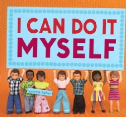 I Can Do It Myself (Hardcover)