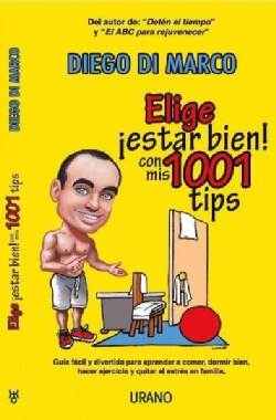 Elige estar bien! / Choose to be Good: Pequenos cambios grandes resultados! (Paperback)
