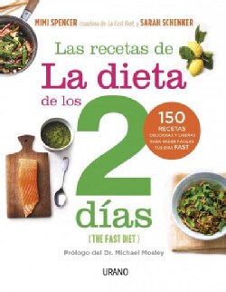 La recetas de la dieta de los 2 dias / The Fast Diet Cookbook (Paperback)
