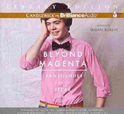 Beyond Magenta: Transgender Teens Speak Out: Library Edition (CD-Audio)
