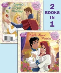 Ariel's Royal Wedding/Aurora's Royal Wedding Deluxe Pictureback (Paperback)