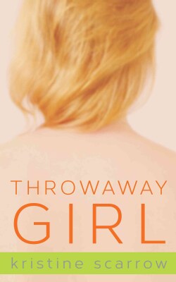 Throwaway Girl (Paperback)
