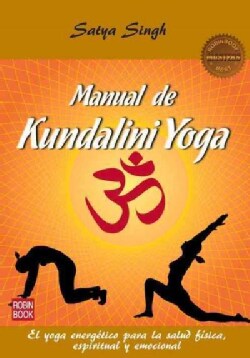 Manual de Kundalini yoga / Kundalini Yoga Manual (Paperback)