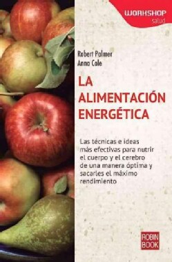 La alimentacion energetica / The Energetic Power (Paperback)