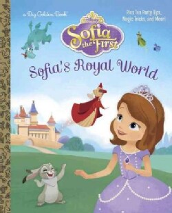 Sofia's Royal World: Disney Junior: Sofia the First (Hardcover)