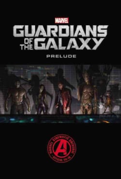 Marvel Guardians of the Galaxy Prelude (Paperback)