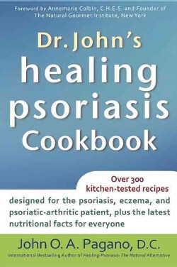 Dr. John's Healing Psoriasis Cookbook (Hardcover)