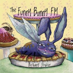 The Funny Bunny Fly (Hardcover)