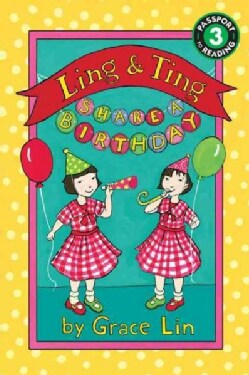 Ling &amp; Ting Share a Birthday (Paperback)