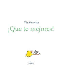 Que Te Mejores / Get Well Soon (Hardcover)