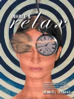 Inhale and Relax (Paperback)