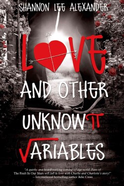 Love and Other Unknown Variables (Hardcover)
