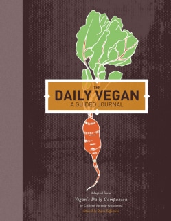 The Daily Vegan: A Guided Journal (Hardcover)