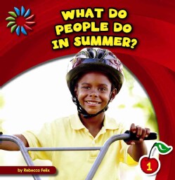What Do People Do in Summer? (Paperback)