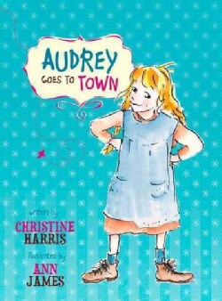 Audrey Goes to Town (Paperback)