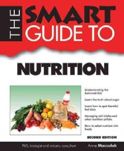 The Smart Guide to Nutrition (Paperback)