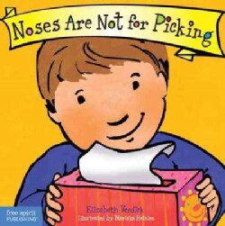 Noses Are Not for Picking (Board book)