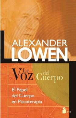 La voz del cuerpo / The Voice of the Body (Paperback)