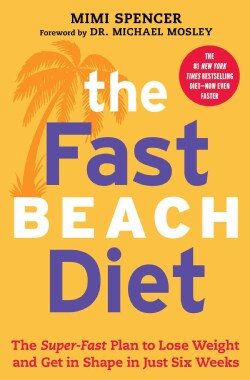 The Fastbeach Diet: The Super-Fast Plan to Lose Weight and Get in Shape in Just Six Weeks (Paperback)