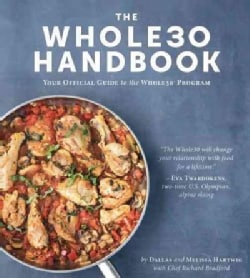 The Whole30 Handbook: Your Official Guide to the Whole30 Program (Hardcover)
