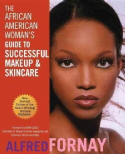 The African American Woman's Guide to Successful Makeup and Skincare (Hardcover)