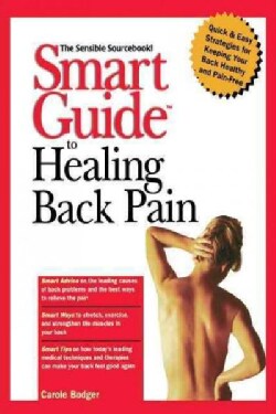 Smart Guide to Healing Back Pain (Hardcover)