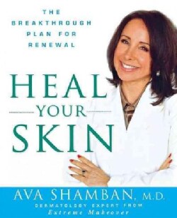 Heal Your Skin: The Breakthrough Plan for Renewal (Hardcover)