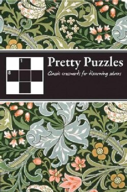 Pretty Puzzles: Classic Crosswords For Discerning Solvers (Paperback)