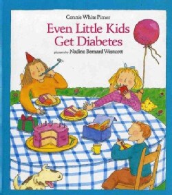 Even Little Kids Get Diabetes (Paperback)