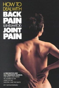 How to Deal Simply With Back Pain and Rheumatoid Joint Pain (Paperback)