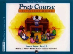 Alfred's Basic Piano Library: Prep Course Lesson Book Level B (Paperback)