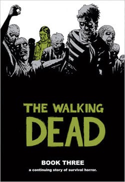 The Walking Dead Book 3 (Hardcover)