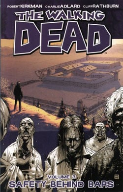 The Walking Dead 3: Safety Behind Bars (Paperback)