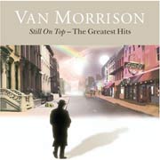 Van Morrison - Still on Top: Greatest Hits