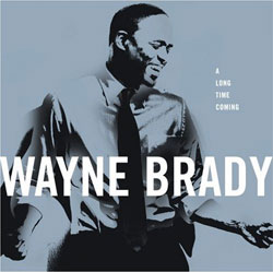 Wayne Brady - Long Time Coming