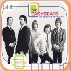The Easybeats - Aussie Beat That Shook The World