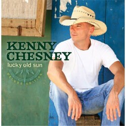Kenny Chesney - Lucky Old Sun [Deluxe Edition]