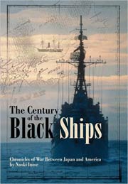 The Century of Black Ships (Paperback)