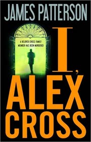 I, Alex Cross by James Pattersonn (Hardcover)
