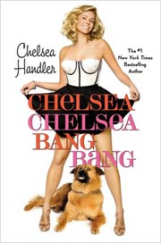 Chelsea Chelsea Bang Bang (Hardcover)