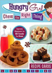 Hungry Girl Chew the Right Thing (Recipe Cards)