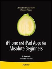 iPhone and iPad Apps for Absolute Beginners (Paperback)